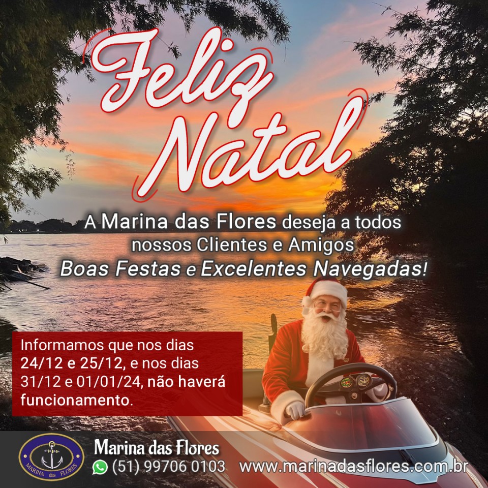 A Marina das Flores deseja a todos nossos Clientes e Amigos Boas Festas e Excelentes Navegadas!