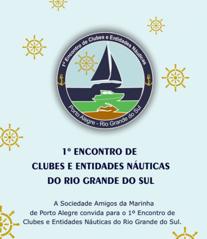 1º Encontro de Clubes e Entidades Náuticas do Rio Grande do Sul